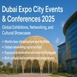 Dubai Expo City Events and Conferences 2025 – Global Exhibitions and Networking